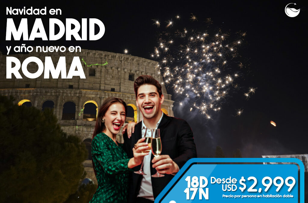 Navidad y Bajada de Reyes en Madrid y Año Nuevo en Roma